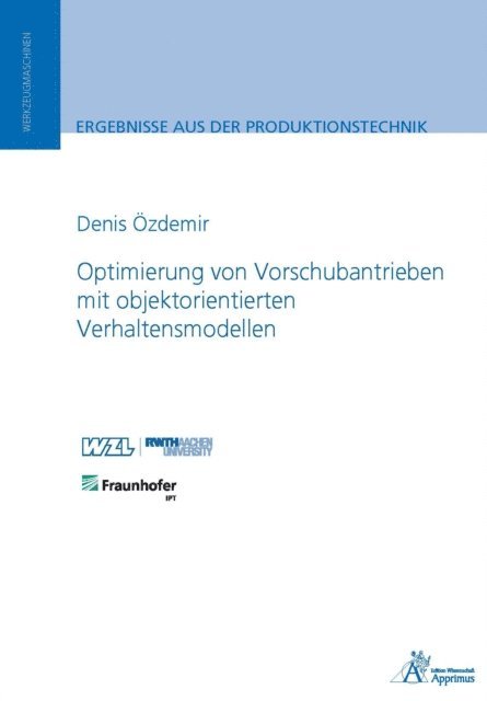 Denis Ozdemir - Optimierung von Vorschubantrieben mit objektorientierten Verhaltensmodellen, E-bok