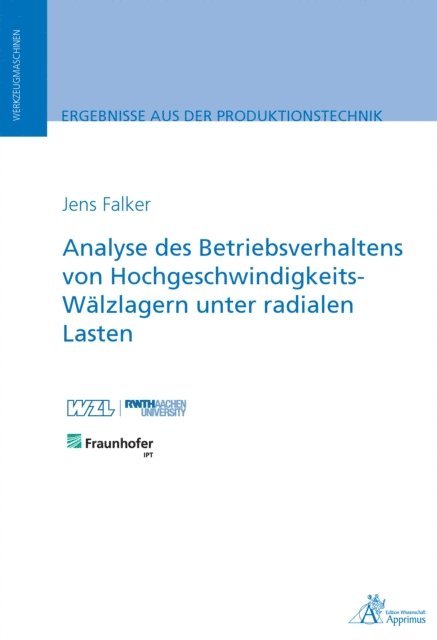 Jens Falker - Analyse des Betriebsverhaltens von Hochgeschwindigkeits-Wälzlagern unter radialen Lasten, E-bok. Tillgänglighet: Lägg i varukorg