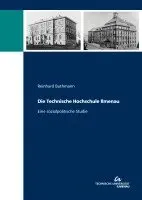 Reinhard Buthmann, Kai-Uwe Sattler - Die Technische Hochschule Ilmenau, Häftad. Tillgänglighet: Lägg i varukorg