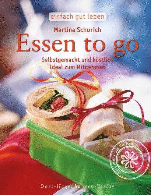 Martina Schurich - Essen to go, E-bok