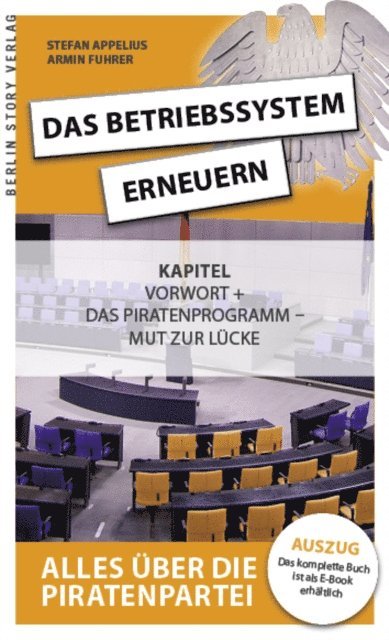 Armin Fuhrer, Stefan Appelius - Das Betriebssystem erneuern - Alles über die Piratenpartei, Auskopplung, E-bok