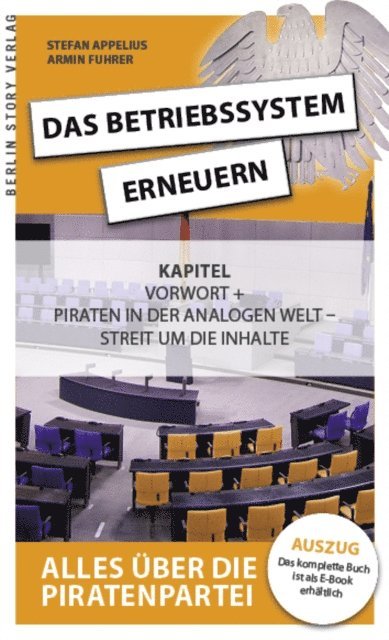 Armin Fuhrer, Stefan Appelius - Das Betriebssystem erneuern - Alles über die Piratenpartei, Auszug des kompletten Titels, E-bok