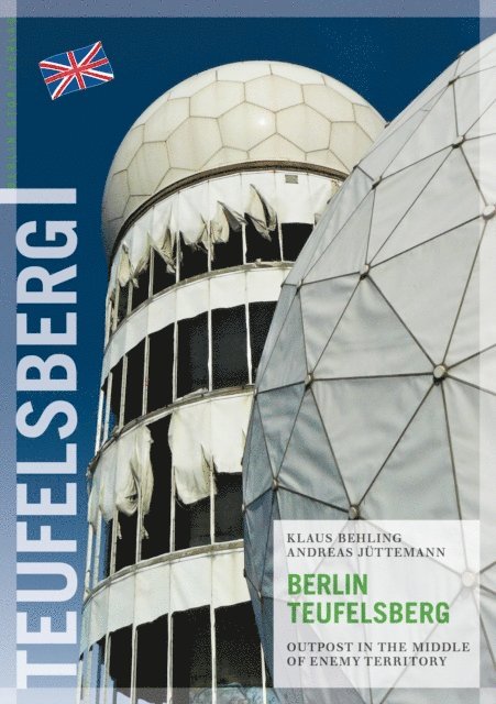 Andreas Juttemann, Klaus Behling - Berlin Teufelsberg, E-bok
