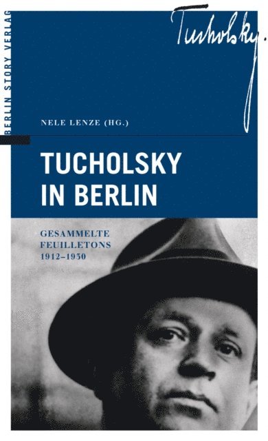 Nele Lenze - Tucholsky in Berlin, E-bok