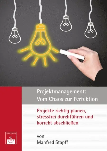 Manfred Stapff - Projektmanagement: Vom Chaos zur Perfektion, E-bok. Tillgänglighet: Lägg i varukorg