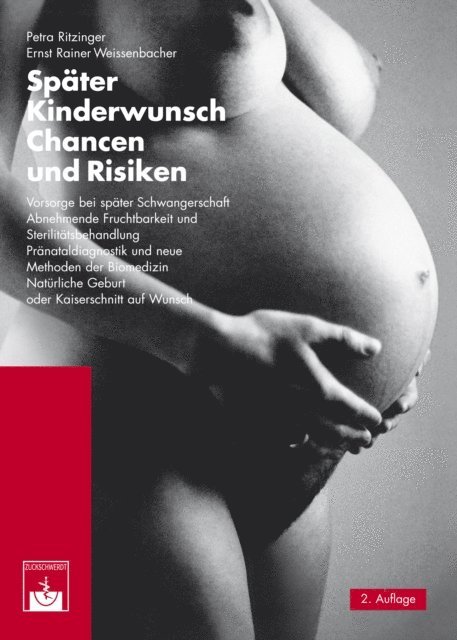 Ernst Rainer Weissenbacher, Petra Ritzinger - Später Kinderwunsch, E-bok