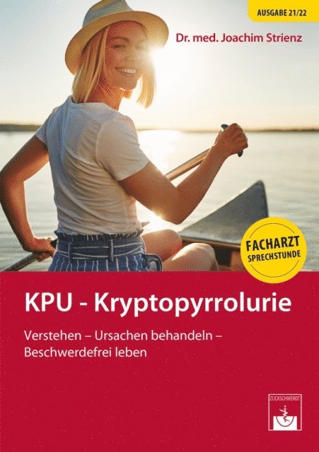 Joachim Strienz - KPU - Kryptopyrrolurie, E-bok