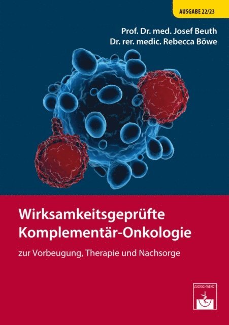 Rebecca Bowe, Josef Beuth - Wirksamkeitsgeprüfte Komplementär-Onkologie, E-bok