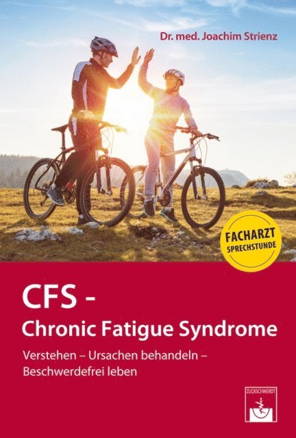 Joachim Strienz - CFS - Chronic Fatigue Syndrome, E-bok