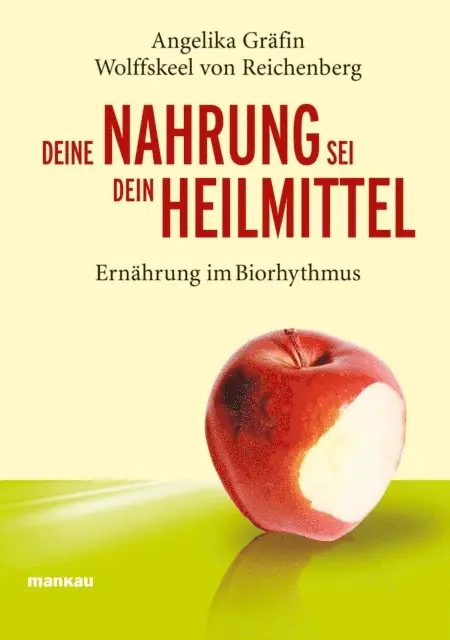 Angelika Grafin Wolffskeel - Deine Nahrung sei dein Heilmittel, E-bok. Tillgänglighet: Lägg i varukorg
