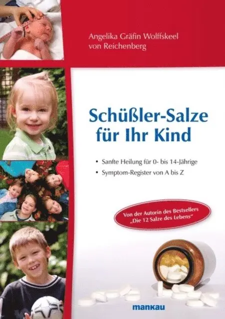 Angelika Grafin Wolffskeel - Schüßler-Salze für Ihr Kind, E-bok. Tillgänglighet: Lägg i varukorg