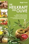 Die Heilkraft der Olive