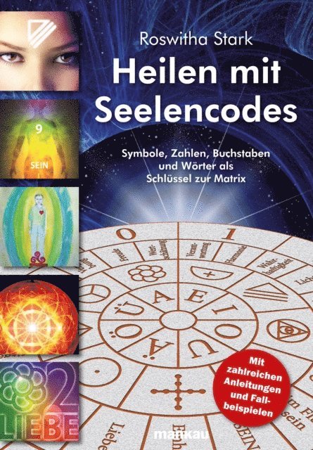 Roswitha Stark - Heilen mit Seelencodes, E-bok