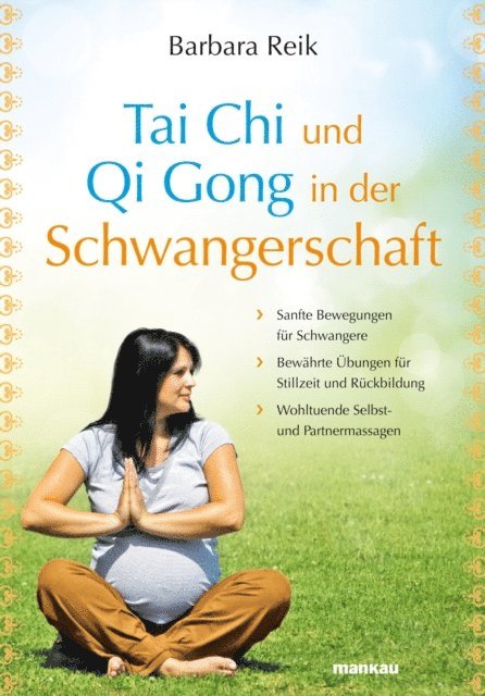 Barbara Reik - Tai Chi und Qi Gong in der Schwangerschaft, E-bok