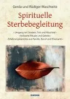 Rüdiger Maschwitz, Gerda Maschwitz - Spirituelle Sterbebegleitung, Inbunden. Tillgänglighet: Lägg i varukorg
