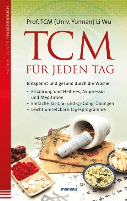 Wu Li - TCM für jeden Tag, E-bok