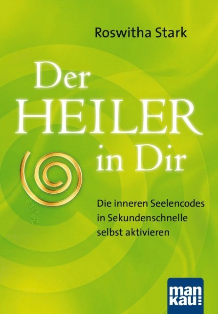 Roswitha Stark - Der Heiler in Dir, E-bok