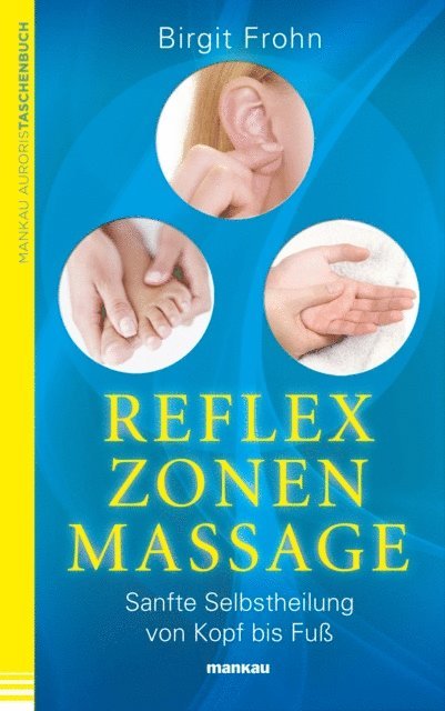Birgit Frohn - Reflexzonenmassage, E-bok