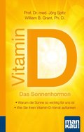 Vitamin D - Das Sonnenhormon. Kompakt-Ratgeber