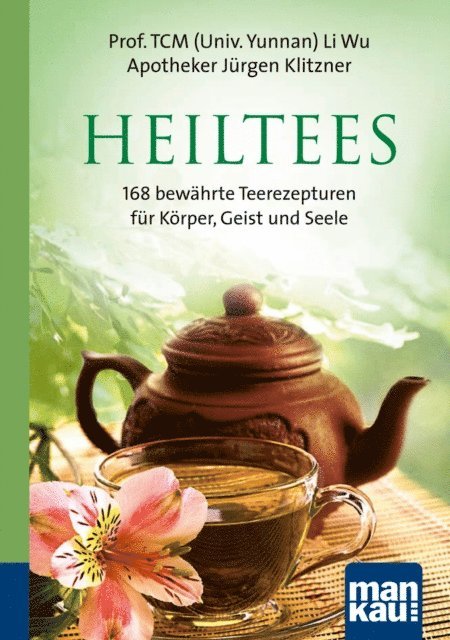 Jurgen Klitzner, Wu Li - Heiltees. Kompakt-Ratgeber, E-bok