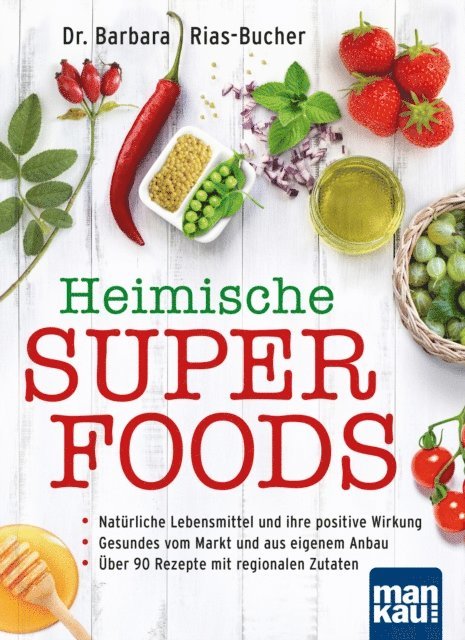 Barbara Rias-Bucher - Heimische Superfoods, E-bok