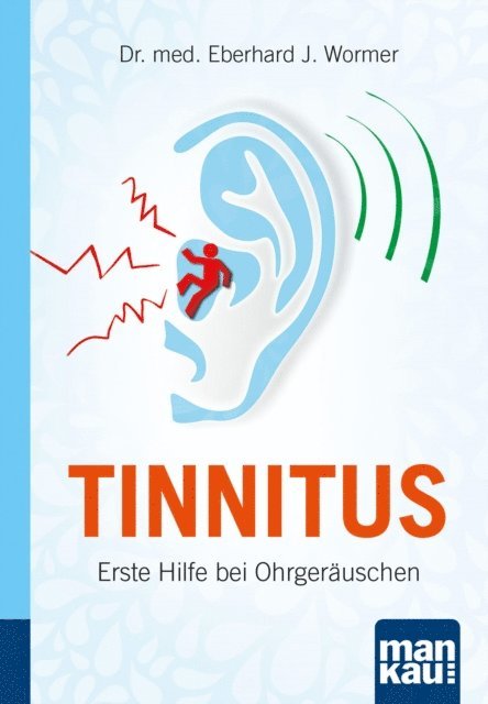 Eberhard J. Wormer - Tinnitus. Kompakt-Ratgeber, E-bok