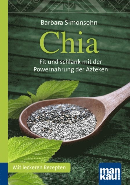 Barbara Simonsohn - Chia. Kompakt-Ratgeber, E-bok