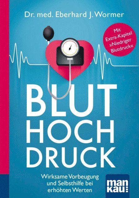 Dr. med. Eberhard J. Wormer - Bluthochdruck. Kompakt-Ratgeber, E-bok. Tillgänglighet: Lägg i varukorg