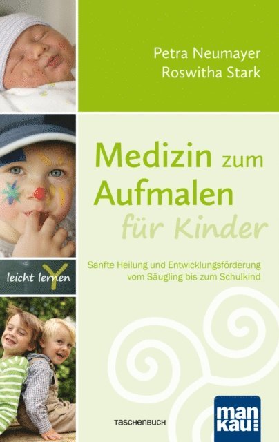 Roswitha Stark, Petra Neumayer - Medizin zum Aufmalen für Kinder, E-bok
