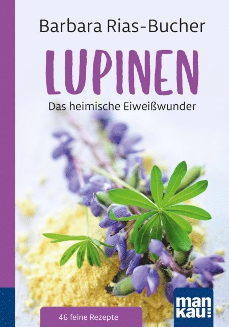 Barbara Rias-Bucher - Lupinen. Kompakt-Ratgeber, E-bok