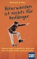 �lterwerden ist nichts f�r Anf�nger