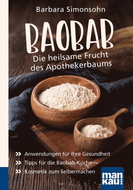 Barbara Simonsohn - Baobab - Die heilsame Frucht des Apothekerbaums. Kompakt-Ratgeber, E-bok