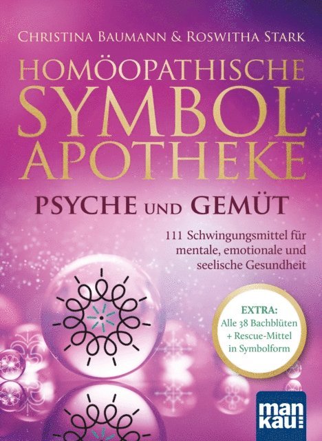 Roswitha Stark, Christina Baumann - Homöopathische Symbolapotheke – Psyche und Gemüt, E-bok