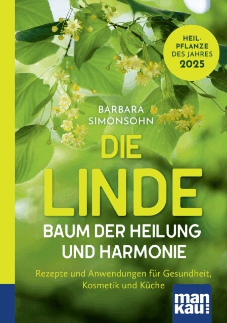 Barbara Simonsohn - Die Linde – Baum der Heilung und Harmonie, E-bok