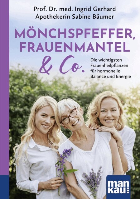 Sabine Baumer, Ingrid Gerhard - Monchspfeffer, Frauenmantel & Co., E-bok