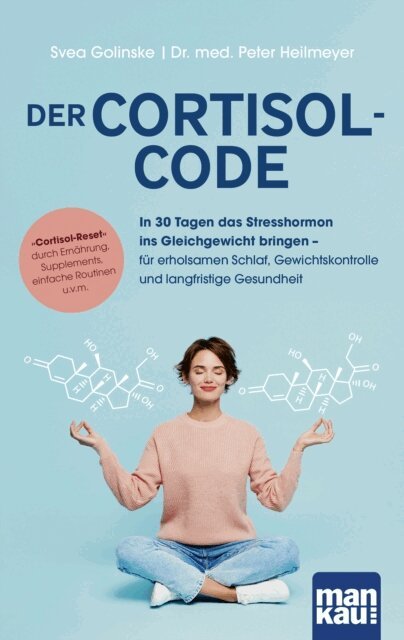 Peter Heilmeyer, Svea Golinske - Der Cortisol-Code, E-bok