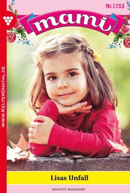 Annette Mansdorf - Mami 1753 – Familienroman, E-bok