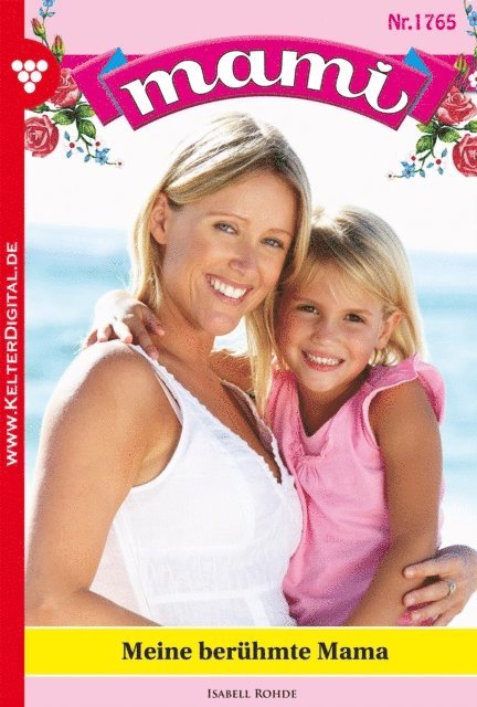 Isabell Rohde - Mami 1765 – Familienroman, E-bok