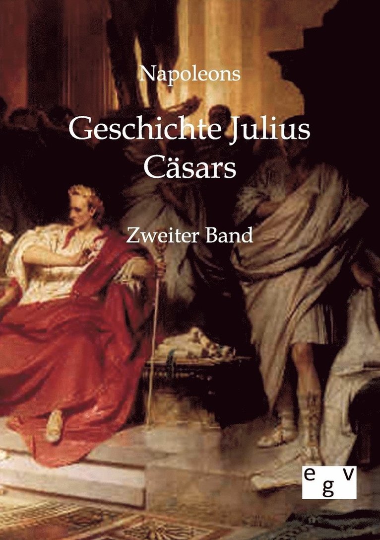 Napoleon III - Geschichte Julius Cäsars, Häftad
