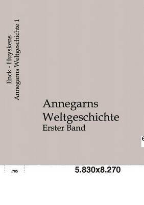 August Enck, Victor Huyskens - Annegarns Weltgeschichte, Häftad. Tillgänglighet: Lägg i varukorg