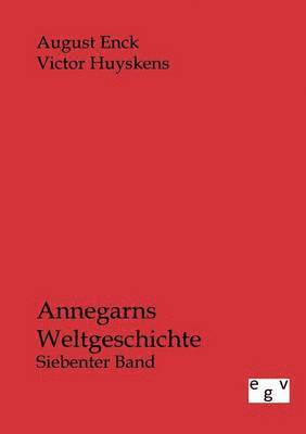 August Enck, Victor Huyskens - Annegarns Weltgeschichte, Häftad. Tillgänglighet: Lägg i varukorg