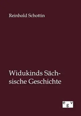 Reinhold Schottin - Widukinds Sächsische Geschichte, Häftad. Tillgänglighet: Lägg i varukorg