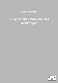 politischen Probleme des Weltkrieges