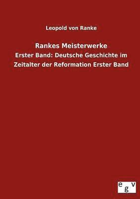 Leopold Von Ranke - Rankes Meisterwerke, Häftad