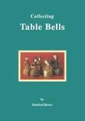 Collecting Table Bells