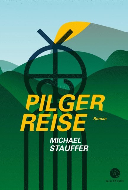 Michael Stauffer - Pilgerreise, E-bok