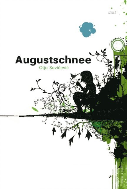 Olja Savicevic - Augustschnee, E-bok