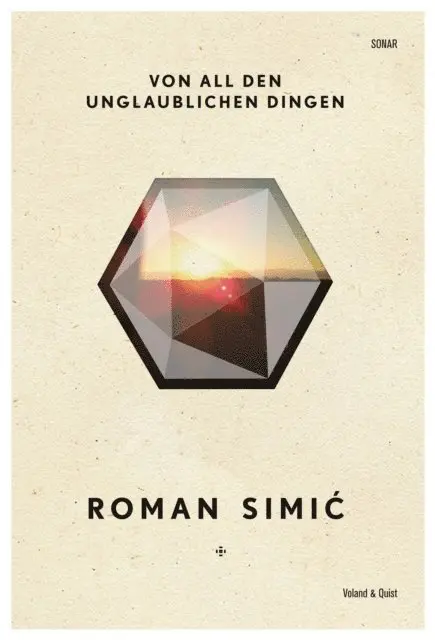 Roman Simic - Von all den unglaublichen Dingen, E-bok. Tillgänglighet: Lägg i varukorg