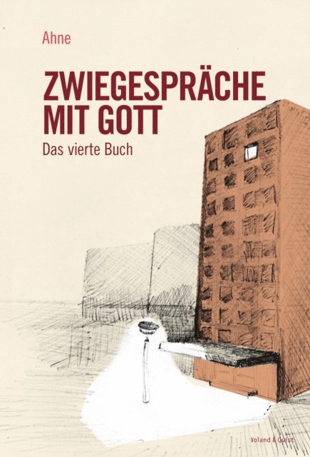 Ahne - Zwiegespräche mit Gott, E-bok