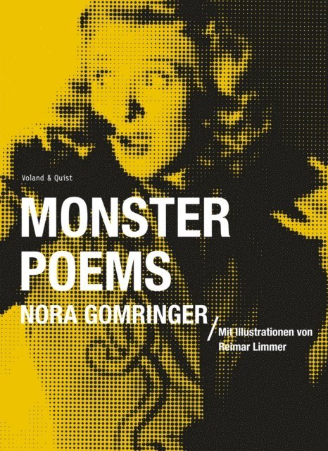 Nora Gomringer - Monster Poems, E-bok